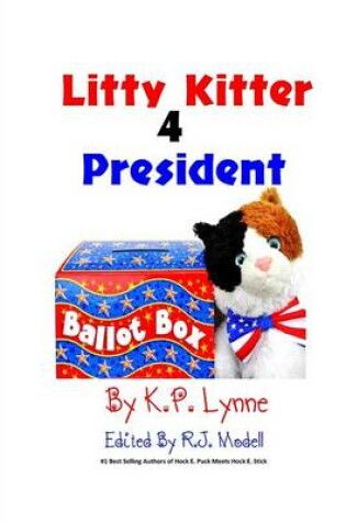 Cover of Litty Kitter 4 President