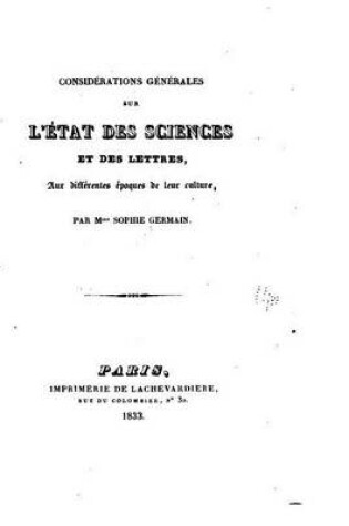 Cover of Considerations generales sur l'etat des sciences et des lettres