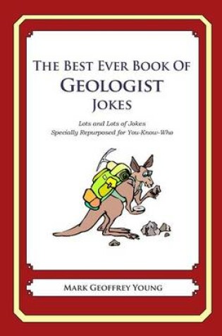 Cover of The Best Ever Book of Geologist Jokes