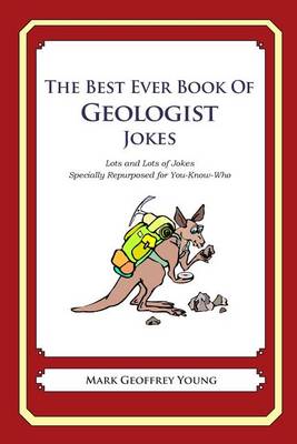 Book cover for The Best Ever Book of Geologist Jokes