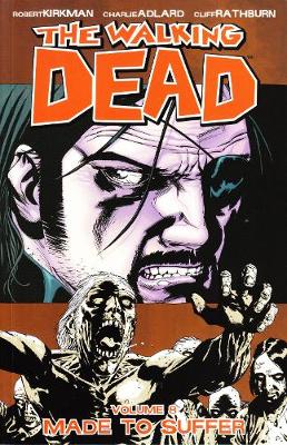 Book cover for The Walking Dead Volume 8: Made To Suffer