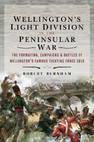 Cover of Wellington's Light Division in the Peninsular War