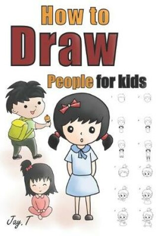 Cover of How To Draw People For Kids