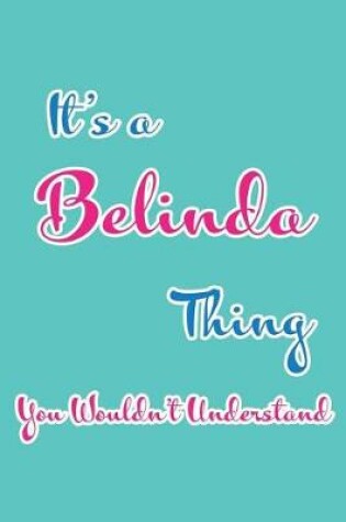 Cover of It's a Belinda Thing You Wouldn't Understand