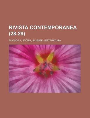 Book cover for Rivista Contemporanea; Filosofia, Storia, Scienze, Letteratura ... (28-29)