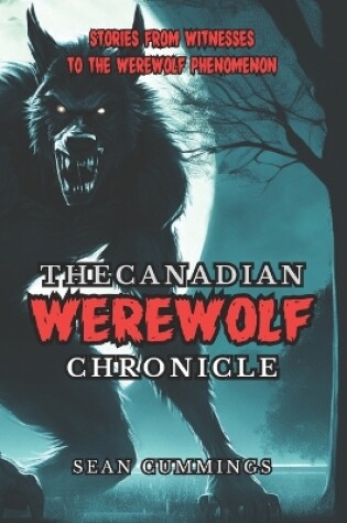 Cover of The Canadian Werewolf Chronicle