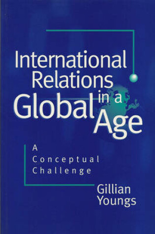 Cover of International Relations in a Global Age