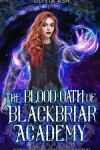 Book cover for The Blood Oath of Blackbriar Academy