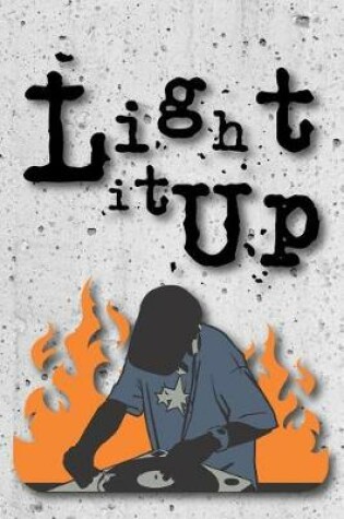 Cover of Light It Up