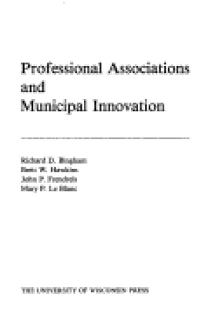 Cover of Professional Associations and Municipal Innovation