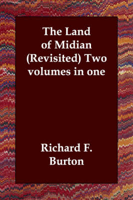 Book cover for The Land of Midian (Revisited) Two volumes in one