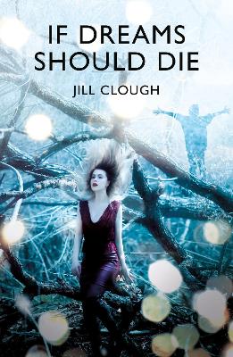 Book cover for If Dreams Should Die