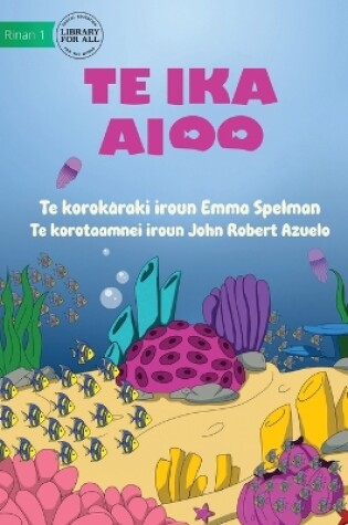Cover of This Fish - Te ika aioo (Te Kiribati)