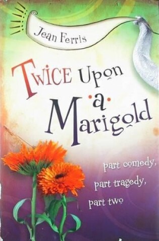 Twice upon a Marigold