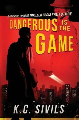 Cover of Dangerous is the Game