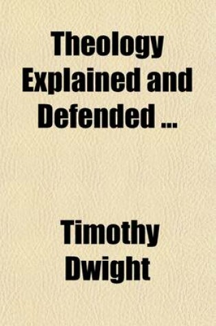 Cover of Theology Explained & Defended (Volume 3); Sermons