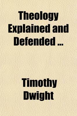 Book cover for Theology Explained & Defended (Volume 3); Sermons