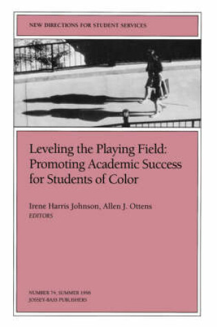 Cover of Level Play Field Students Color 74 Cess for Students of Color (Issue 74: New Directio Ns for Student Services-SS)