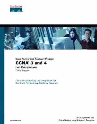 Book cover for CCNA 3 and 4 Lab Companion (Cisco Networking Academy Program)