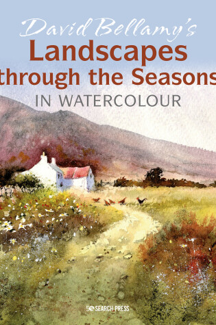Cover of David Bellamy’s Landscapes through the Seasons in Watercolour