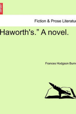 Cover of Haworth's. a Novel. Vol. I.