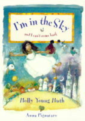 Book cover for I'M in the Sky and I Can't Come Back
