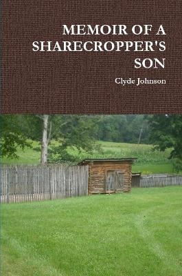 Book cover for Memoir of a Sharecropper's Son