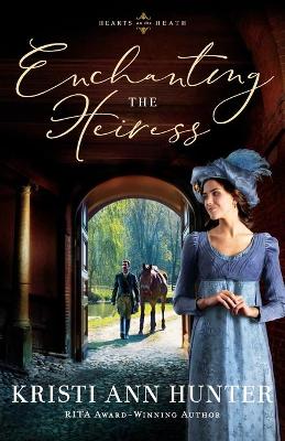 Book cover for Enchanting the Heiress