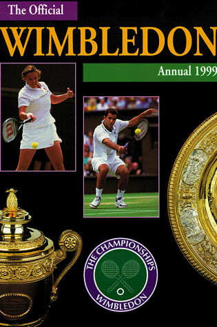 Cover of Official Wimbledon Annual 1999, The