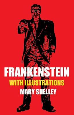 Book cover for Frankenstein with Illustrations (Horror Classic)