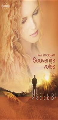 Book cover for Souvenirs Voles (Harlequin Prelud')