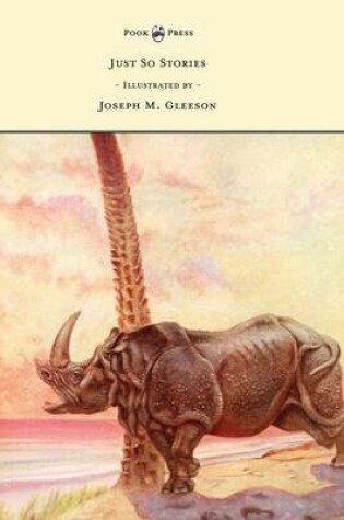 Cover of Just So Stories - Illustrated by Joseph M. Gleeson