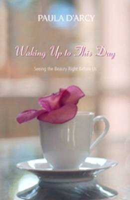 Book cover for Waking Up to This Day