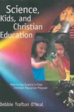 Cover of Science Kids & Christian Education