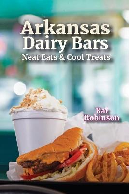 Book cover for Arkansas Dairy Bars