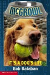 Book cover for It's a Dog's Life