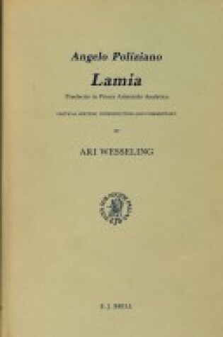 Cover of Angelo Poliziano, Lamia Praelectio in priora Aristotelis Analytica