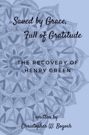 Cover of Saved by Grace, Full of Gratitude