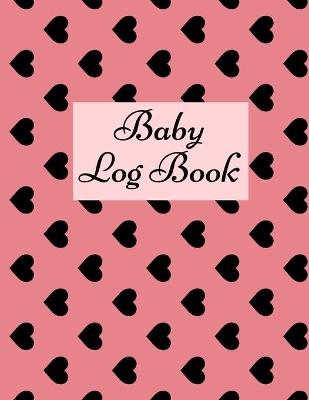 Book cover for Baby Log Book