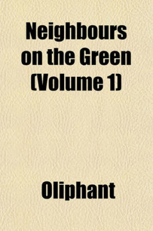 Cover of Neighbours on the Green (Volume 1)