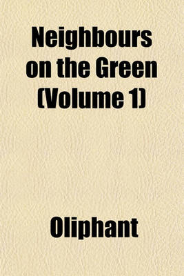 Book cover for Neighbours on the Green (Volume 1)