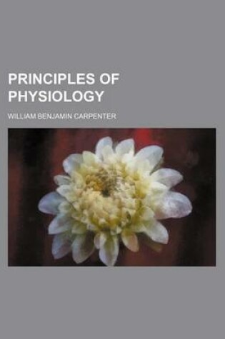 Cover of Principles of Physiology