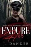 Book cover for Endure Her