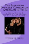 Book cover for The Ballroom Dancer's Companion - American Rhythm