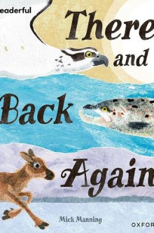 Cover of Readerful Books for Sharing: Year 4/Primary 5: There and Back Again