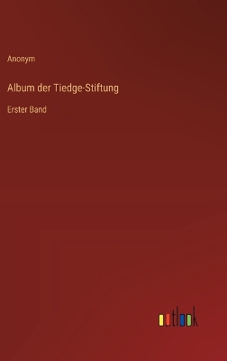 Book cover for Album der Tiedge-Stiftung