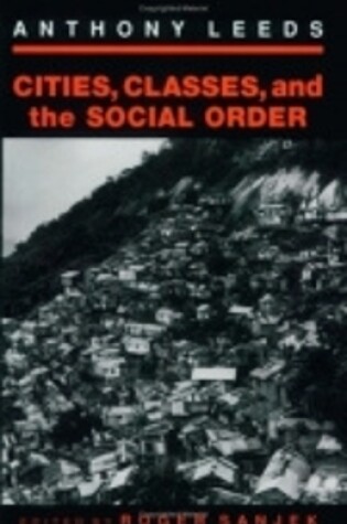 Cover of Cities, Classes, and the Social Order