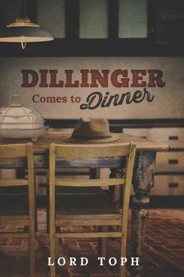 Book cover for Dillinger Comes to Dinner