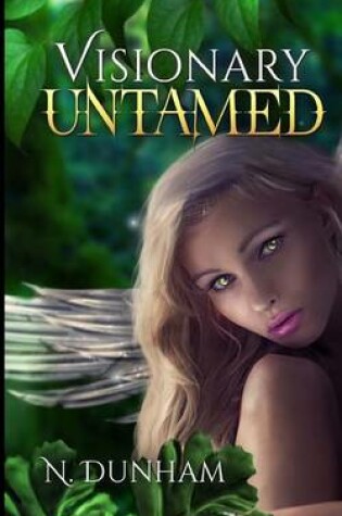 Cover of Visionary Untamed