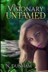 Book cover for Visionary Untamed